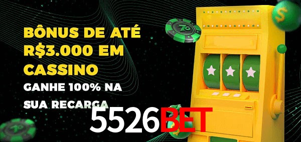 5526bet melhor bônus de depósito